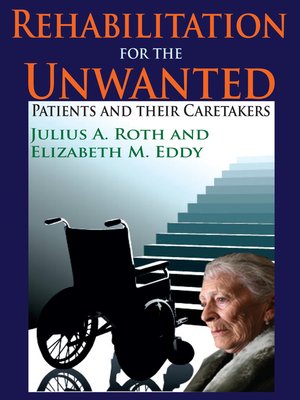 cover image of Rehabilitation for the Unwanted